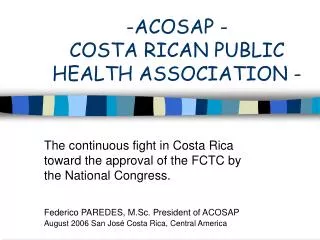 -ACOSAP - COSTA RICAN PUBLIC HEALTH ASSOCIATION -