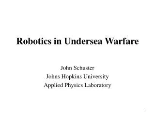 Robotics in Undersea Warfare