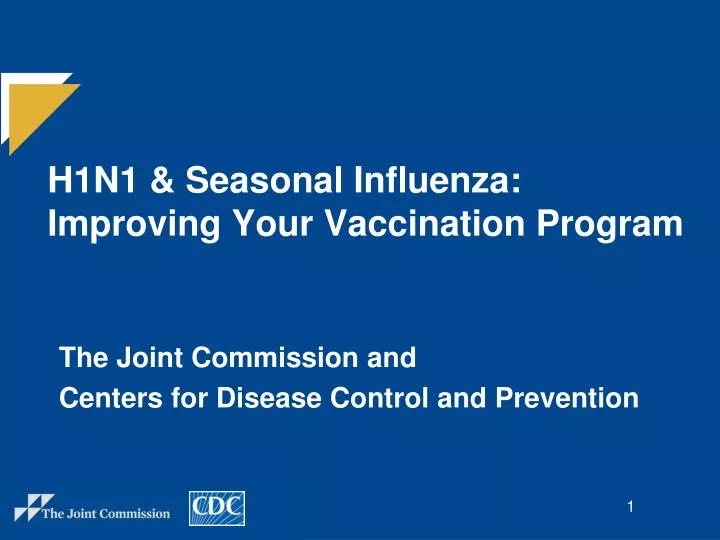 h1n1 seasonal influenza improving your vaccination program