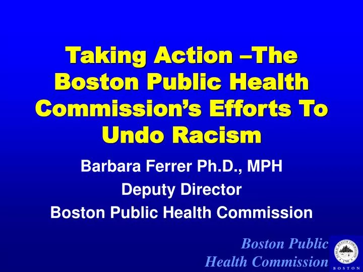 taking action the boston public health commission s efforts to undo racism
