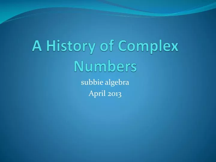 a history of complex numbers