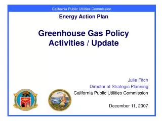Energy Action Plan Greenhouse Gas Policy Activities / Update