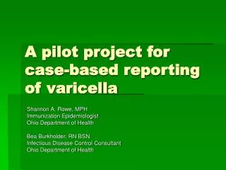 A pilot project for case-based reporting of varicella