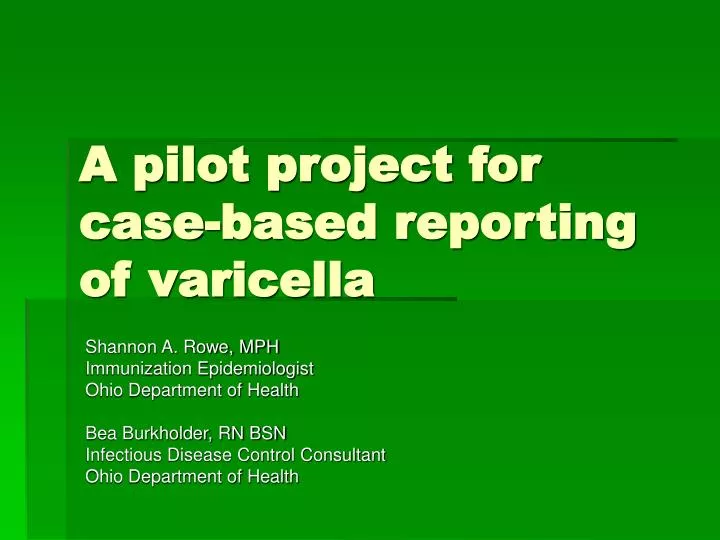a pilot project for case based reporting of varicella