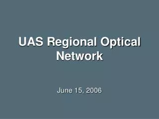 UAS Regional Optical Network