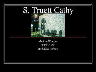 S. Truett Cathy