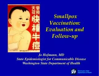 Smallpox Vaccination: Evaluation and Follow-up