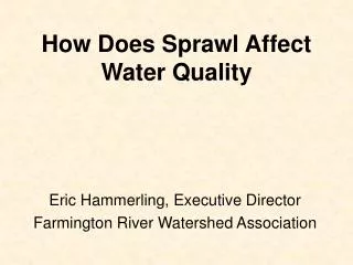 How Does Sprawl Affect Water Quality