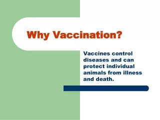 Why Vaccination?