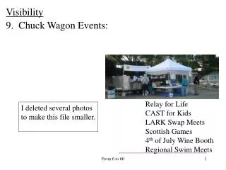 Visibility 9. Chuck Wagon Events: