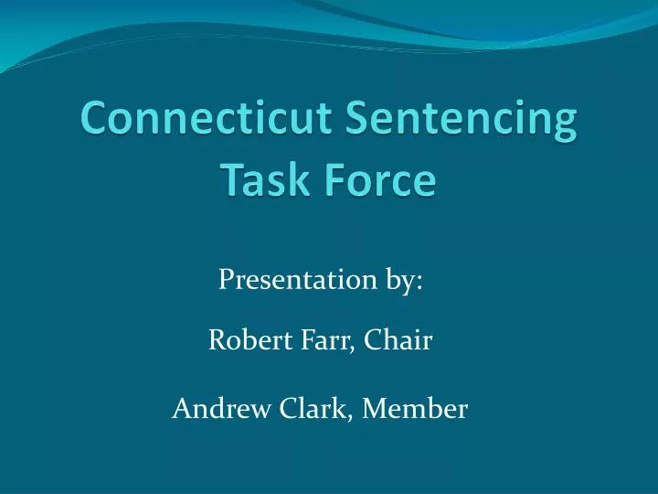 connecticut sentencing task force