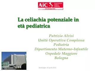 La celiachia potenziale in età pediatrica