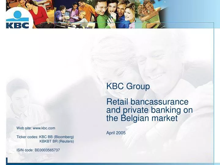 kbc group retail bancassurance and private banking on the belgian market april 2005