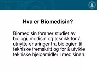 Hva er Biomedisin?