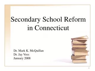 Secondary School Reform in Connecticut