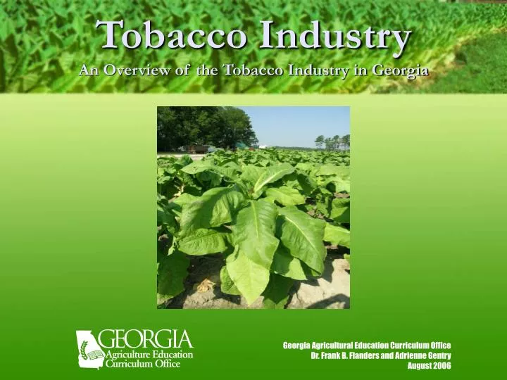 tobacco industry an overview of the tobacco industry in georgia
