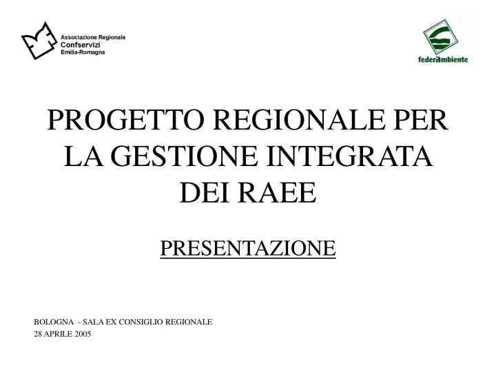 progetto regionale per la gestione integrata dei raee