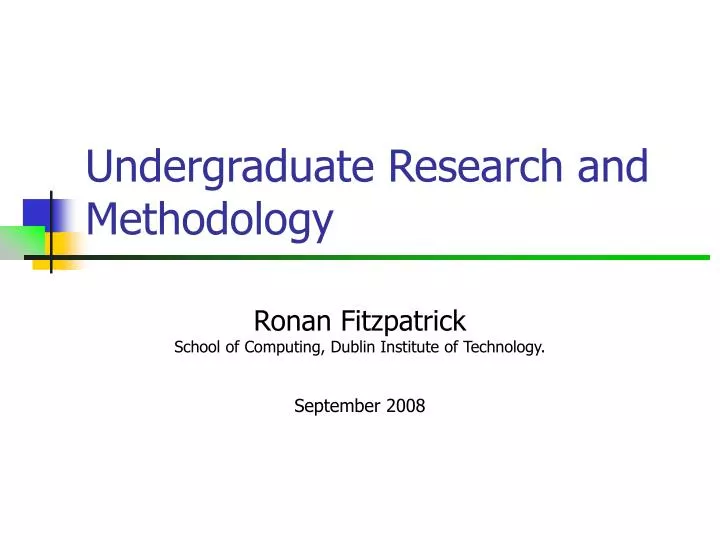 undergraduate research and methodology