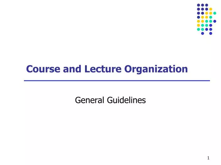 course and lecture organization