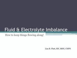 Fluid &amp; Electrolyte Imbalance