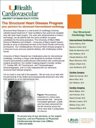 The Structural Heart Disease Program your partners for advanced interventional cardiology