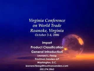 Virginia Conference on World Trade Roanoke, Virginia October 3-4, 2006