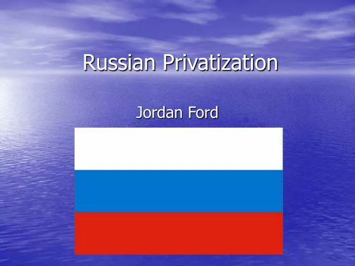 russian privatization