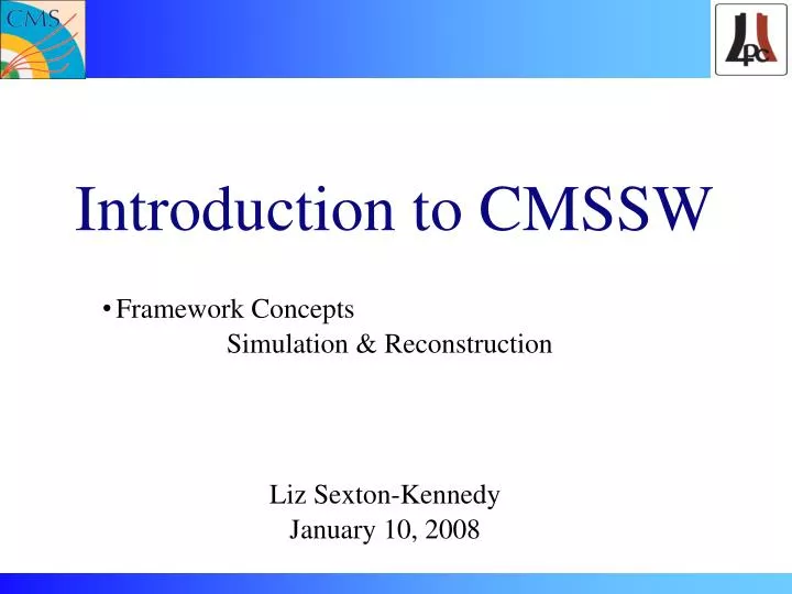 introduction to cmssw