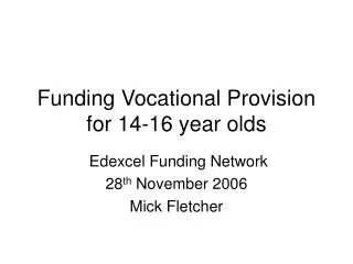 Funding Vocational Provision for 14-16 year olds