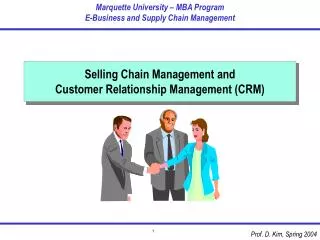 Selling Chain Management and Customer Relationship Management (CRM)