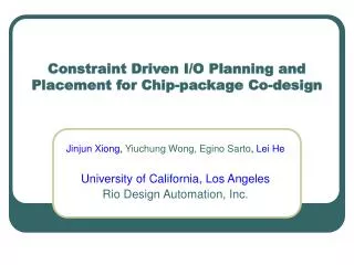 Constraint Driven I/O Planning and Placement for Chip-package Co-design