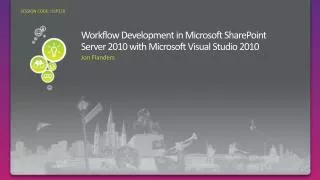 Workflow Development in Microsoft SharePoint Server 2010 with Microsoft Visual Studio 2010