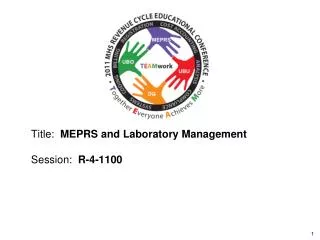 Title: MEPRS and Laboratory Management Session: R-4-1100