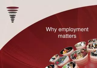 Why employment matters