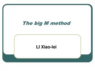 The big M method