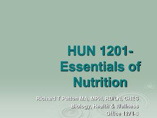 HUN 1201-Essentials of Nutrition