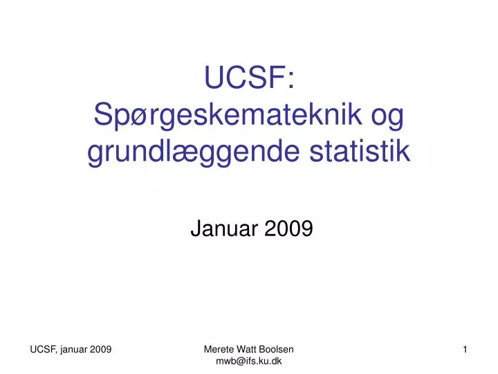ucsf sp rgeskemateknik og grundl ggende statistik