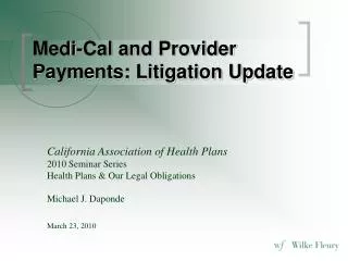 Medi-Cal and Provider Payments: Litigation Update