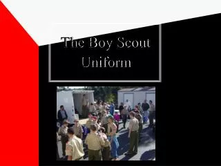 The Boy Scout Uniform