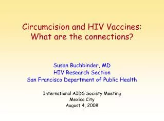Circumcision and HIV Vaccines: What are the connections?