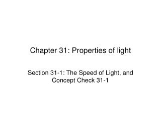 Chapter 31: Properties of light
