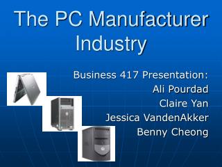 The PC Manufacturer Industry