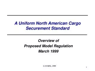 A Uniform North American Cargo Securement Standard
