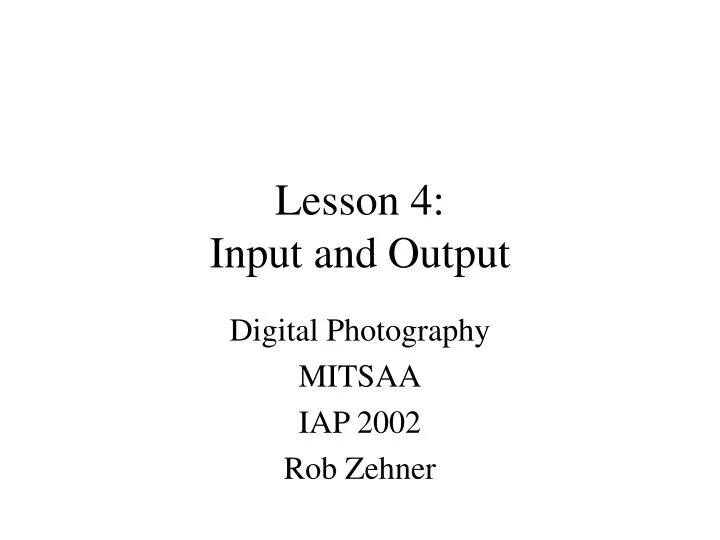 lesson 4 input and output