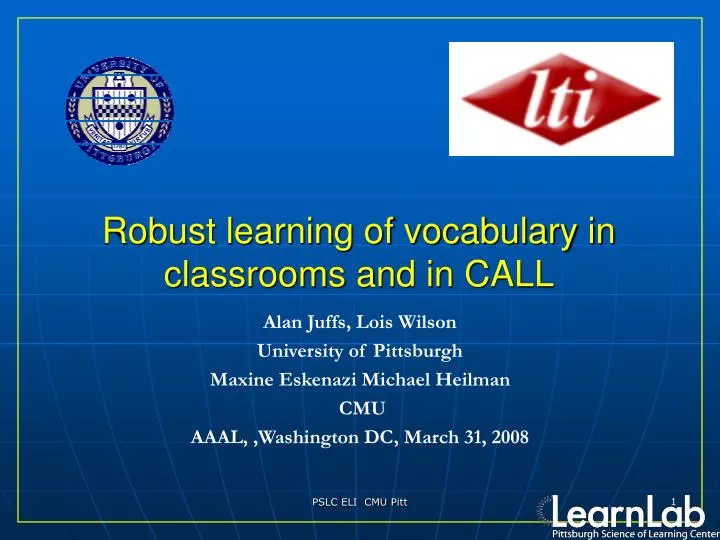 robust learning of vocabulary in classrooms and in call