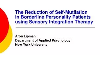The Reduction of Self-Mutilation in Borderline Personality Patients using Sensory Integration Therapy
