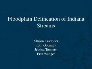 Floodplain Delineation of Indiana Streams