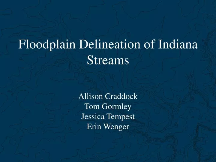 floodplain delineation of indiana streams