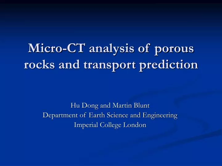 micro ct analysis of porous rocks and transport prediction