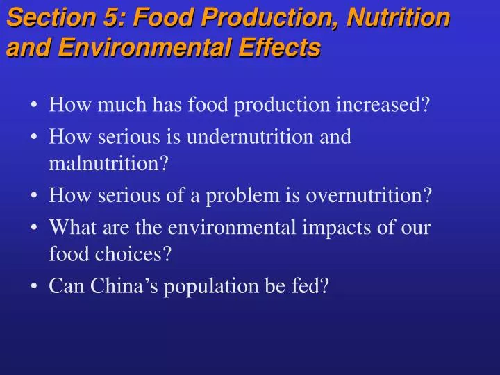 section 5 food production nutrition and environmental effects